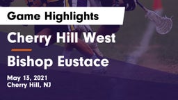 Cherry Hill West  vs Bishop Eustace Game Highlights - May 13, 2021