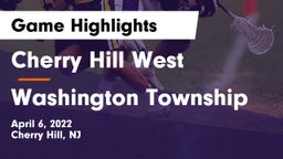 Cherry Hill West  vs Washington Township  Game Highlights - April 6, 2022