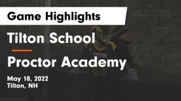 Tilton School vs Proctor Academy  Game Highlights - May 18, 2022