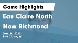 Eau Claire North  vs New Richmond  Game Highlights - Jan. 28, 2023
