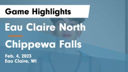 Eau Claire North  vs Chippewa Falls  Game Highlights - Feb. 4, 2023