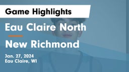 Eau Claire North  vs New Richmond  Game Highlights - Jan. 27, 2024