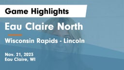 Eau Claire North  vs Wisconsin Rapids - Lincoln  Game Highlights - Nov. 21, 2023