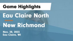 Eau Claire North  vs New Richmond  Game Highlights - Nov. 28, 2023