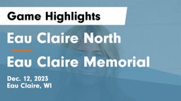 Eau Claire North  vs Eau Claire Memorial  Game Highlights - Dec. 12, 2023