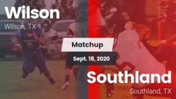 Matchup: Wilson  vs. Southland  2020