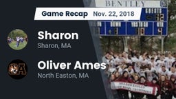 Recap: Sharon  vs. Oliver Ames  2018