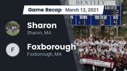 Recap: Sharon  vs. Foxborough  2021