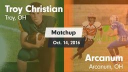 Matchup: Troy Christian High vs. Arcanum  2016