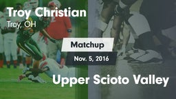 Matchup: Troy Christian High vs. Upper Scioto Valley 2016