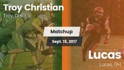 Matchup: Troy Christian High vs. Lucas  2017