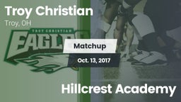 Matchup: Troy Christian High vs. Hillcrest Academy 2017