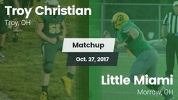 Matchup: Troy Christian High vs. Little Miami  2017