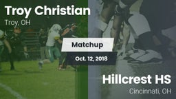Matchup: Troy Christian High vs. Hillcrest HS 2018