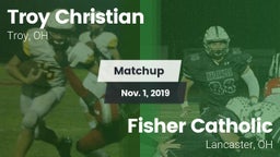 Matchup: Troy Christian High vs. Fisher Catholic  2019