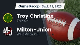 Recap: Troy Christian  vs. Milton-Union  2023