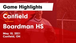Canfield  vs Boardman HS Game Highlights - May 10, 2021