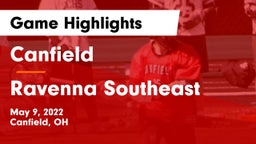 Canfield  vs Ravenna Southeast Game Highlights - May 9, 2022