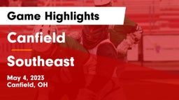 Canfield  vs Southeast Game Highlights - May 4, 2023