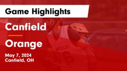 Canfield  vs Orange  Game Highlights - May 7, 2024