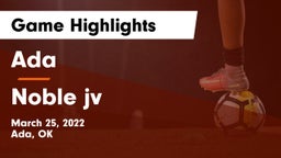 Ada  vs Noble jv Game Highlights - March 25, 2022