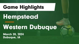 Hempstead  vs Western Dubuque  Game Highlights - March 28, 2024