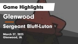 Glenwood  vs Sergeant Bluff-Luton  Game Highlights - March 27, 2023