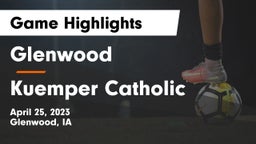 Glenwood  vs Kuemper Catholic  Game Highlights - April 25, 2023