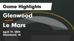 Glenwood  vs Le Mars  Game Highlights - April 19, 2024