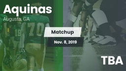 Matchup: Aquinas  vs. TBA 2019