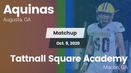 Matchup: Aquinas  vs. Tattnall Square Academy  2020