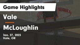 Vale  vs McLoughlin  Game Highlights - Jan. 27, 2023