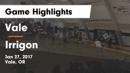 Vale  vs Irrigon  Game Highlights - Jan 27, 2017