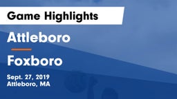 Attleboro  vs Foxboro  Game Highlights - Sept. 27, 2019