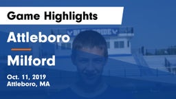 Attleboro  vs Milford  Game Highlights - Oct. 11, 2019