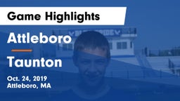 Attleboro  vs Taunton  Game Highlights - Oct. 24, 2019