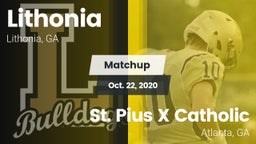 Matchup: Lithonia  vs. St. Pius X Catholic  2020