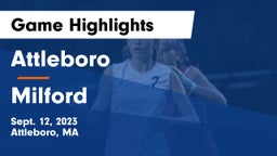 Attleboro  vs Milford  Game Highlights - Sept. 12, 2023