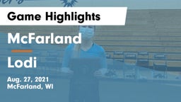 McFarland  vs Lodi  Game Highlights - Aug. 27, 2021
