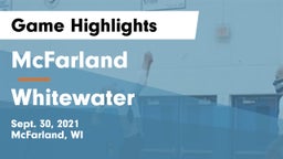 McFarland  vs Whitewater  Game Highlights - Sept. 30, 2021