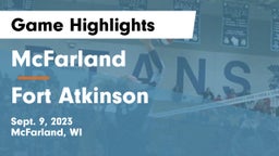 McFarland  vs Fort Atkinson Game Highlights - Sept. 9, 2023