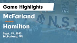 McFarland  vs Hamilton  Game Highlights - Sept. 15, 2023