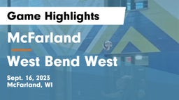 McFarland  vs West Bend West  Game Highlights - Sept. 16, 2023