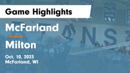 McFarland  vs Milton  Game Highlights - Oct. 10, 2023