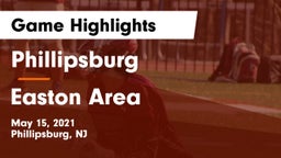 Phillipsburg  vs Easton Area  Game Highlights - May 15, 2021