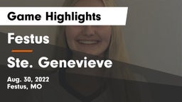 Festus  vs Ste. Genevieve  Game Highlights - Aug. 30, 2022