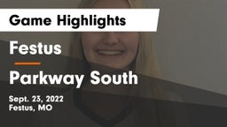 Festus  vs Parkway South Game Highlights - Sept. 23, 2022