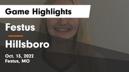 Festus  vs Hillsboro  Game Highlights - Oct. 13, 2022