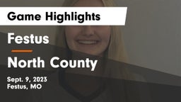 Festus  vs North County  Game Highlights - Sept. 9, 2023