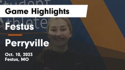 Festus  vs Perryville  Game Highlights - Oct. 10, 2023